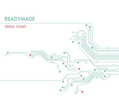 Readymade: Triple Point